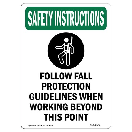 Signmission OSHA INSTRUCTIONS Sign, Follow Fall Protection, 24in X 18in Rigid Plastic, 18" W, 24" H, Portrait OS-SI-P-1824-V-11474